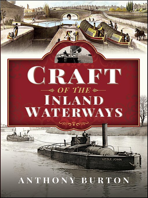 Title details for Craft of the Inland Waterways by Anthony Burton - Available